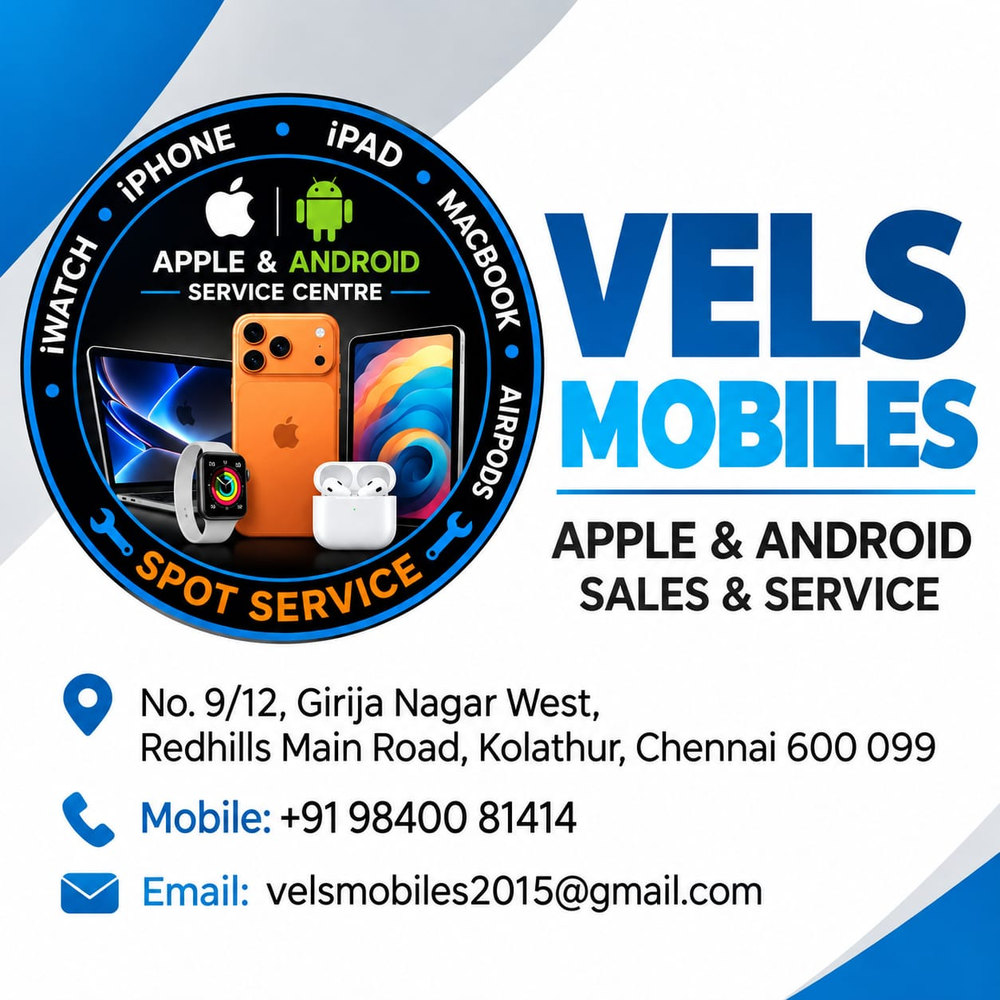 Vels Mobiles — Apple & Android sales and service, spot service. No. 9/12 Girija Nagar West, Redhills Main Road, Kolathur, Chennai 600 099. Mobile +91 98400 81414
